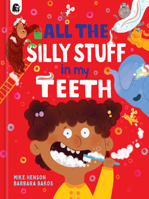 Title details for All the Silly Stuff in my Teeth by Mike Henson - Available